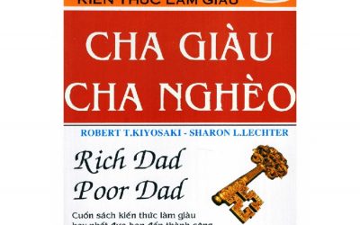 Tóm tắt và cảm nhận: Cha giàu cha nghèo – cuốn sách dạy làm giàu cơ bản nhất