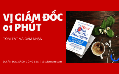 ĐỌC SÁCH CÙNG SBS – VỊ GIÁM ĐỐC 1 PHÚT – TÓM TẮT VÀ REVIEW
